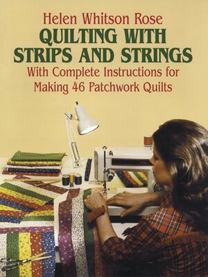 cover image of Quilting with Strips and Strings